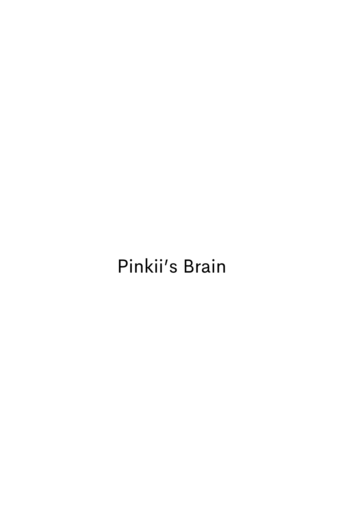 Pinkii's Brain